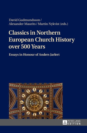 Classics in Northern European Church History over