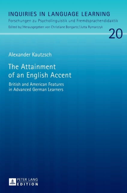 The Attainment of an English Accent: British and