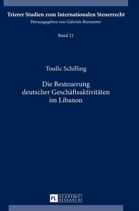Die Besteuerung deutscher Geschaeftsaktivitaeten