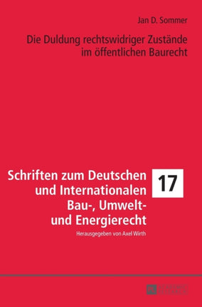 Die Duldung rechtswidriger Zustaende im