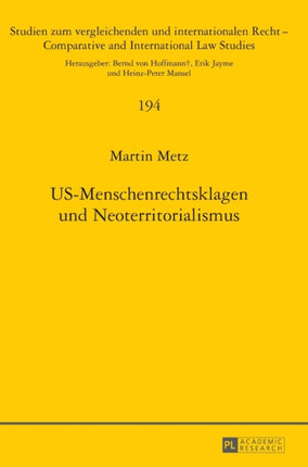 Us-Menschenrechtsklagen Und Neoterritorialismus