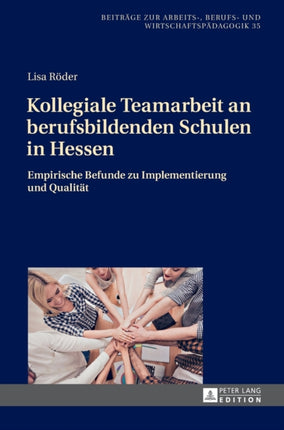 Kollegiale Teamarbeit an berufsbildenden Schulen