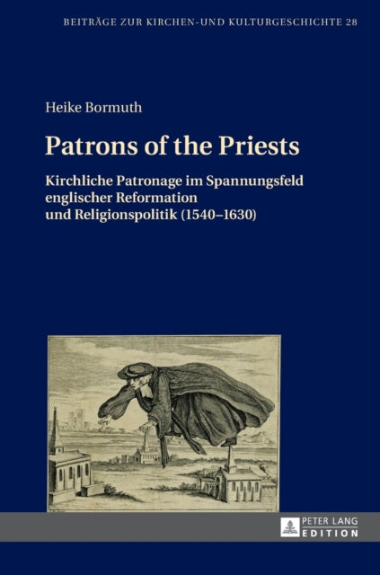 Patrons of the Priests: Kirchliche Patronage im