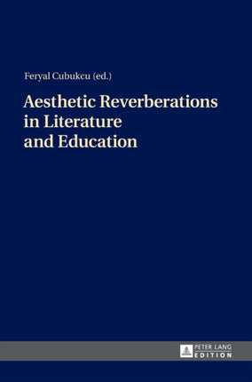 Aesthetic Reverberations in Literature and
