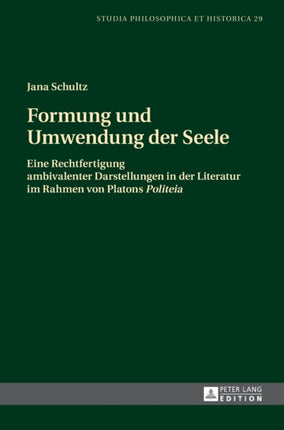 Formung und Umwendung der Seele: Eine