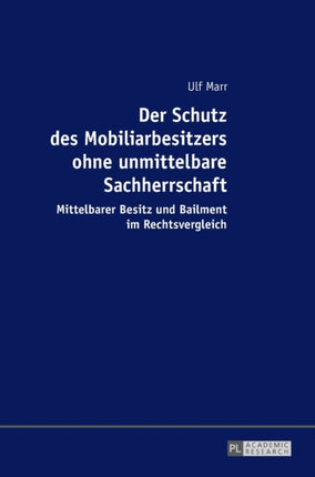 Der Schutz des Mobiliarbesitzers ohne