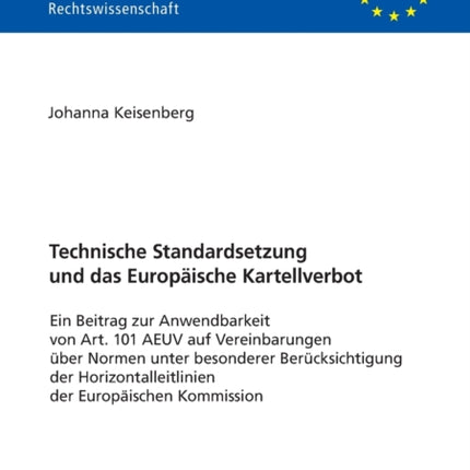 Technische Standardsetzung und das Europaeische