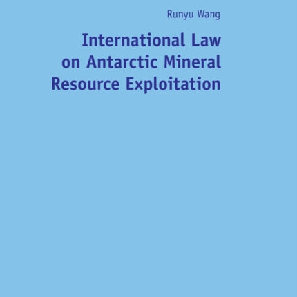 International Law on Antarctic Mineral Resource
