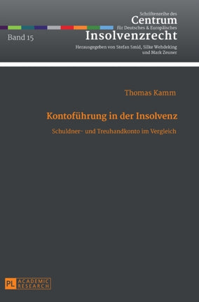 Kontofuehrung in der Insolvenz: Schuldner- und