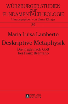 Deskriptive Metaphysik: Die Frage nach Gott bei