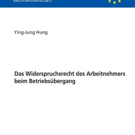 Das Widerspruchsrecht des Arbeitnehmers beim