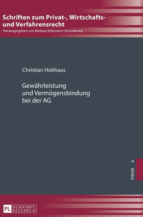 Gewaehrleistung und Vermoegensbindung bei der AG