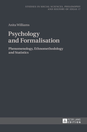 Psychology and Formalisation: Phenomenology,