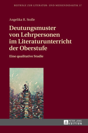 Deutungsmuster von Lehrpersonen im