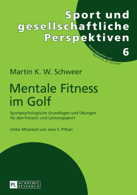 Mentale Fitness im Golf: Sportpsychologische