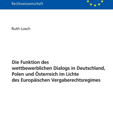 Die Funktion des wettbewerblichen Dialogs in