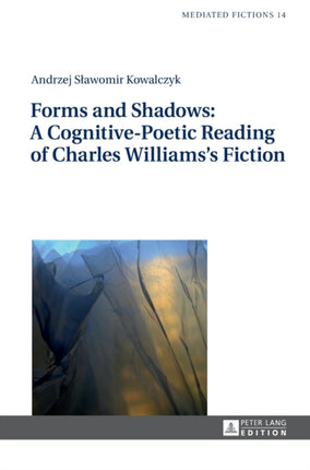 Forms and Shadows: A Cognitive-Poetic Reading of