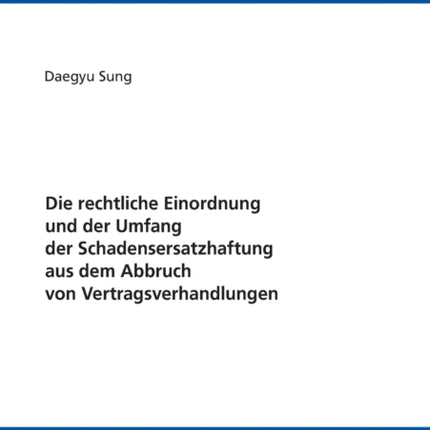 Die rechtliche Einordnung und der Umfang der