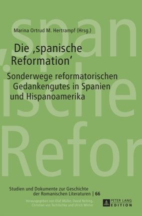 Die spanische Reformation: Sonderwege