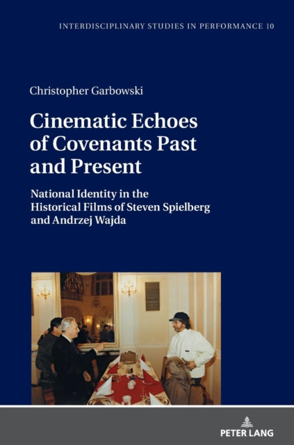 Cinematic Echoes of Covenants Past and Present: