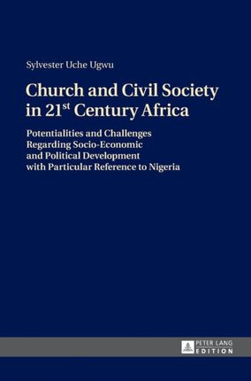 Church and Civil Society in 21st Century Africa:
