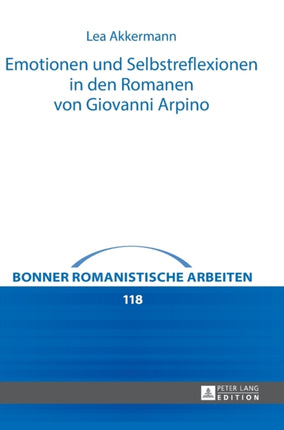 Emotionen Und Selbstreflexionen in Den Romanen