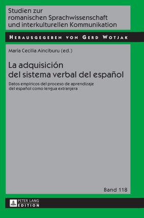 La adquisición del sistema verbal del español: