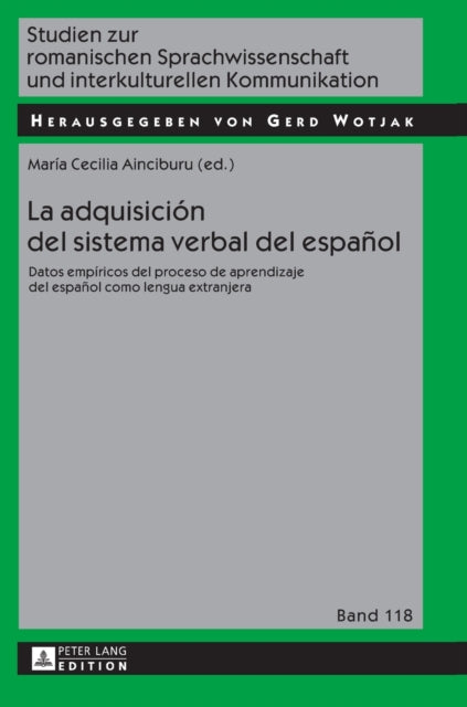 La adquisición del sistema verbal del español: