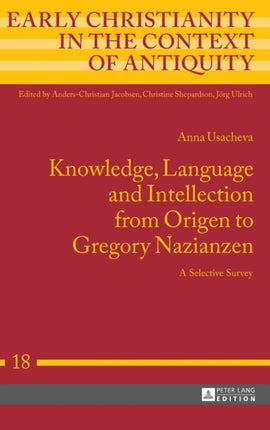 Knowledge, Language and Intellection from Origen