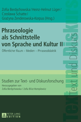 Phraseologie als Schnittstelle von Sprache und