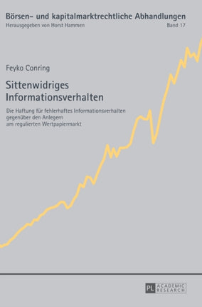 Sittenwidriges Informationsverhalten: Die Haftung