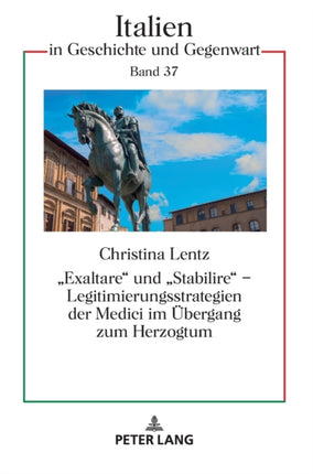 Exaltare und Stabilire - Legitimierungsstrategien