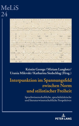 Interpunktion im Spannungsfeld zwischen Norm und