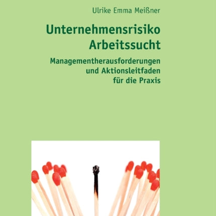 Unternehmensrisiko Arbeitssucht: