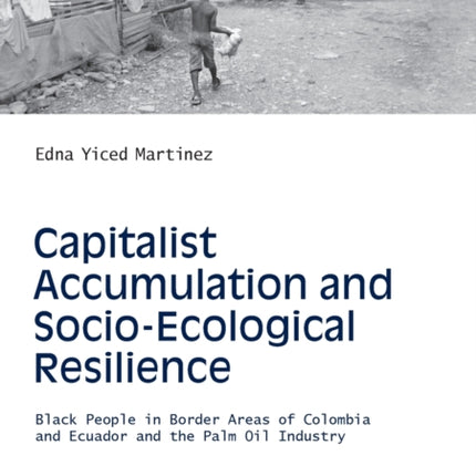 Capitalist Accumulation and Socio-Ecological