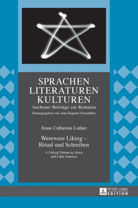 Werewere Liking - Ritual und Schreiben: A