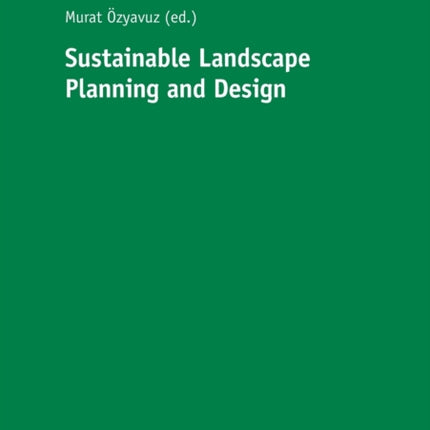 Sustainable Landscape Planning and Design