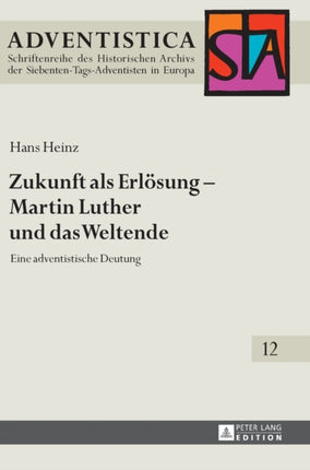 Zukunft als Erloesung - Martin Luther und das