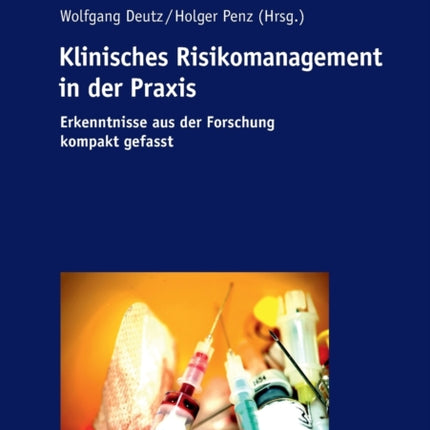 Klinisches Risikomanagement in der Praxis: