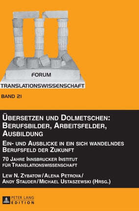 Uebersetzen und Dolmetschen: Berufsbilder,