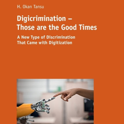 Digicrimination – Those are the Good Times: A New