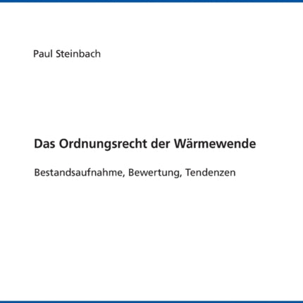 Das Ordnungsrecht der Waermewende:
