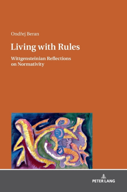 Living with Rules: Wittgensteinian Reflections on