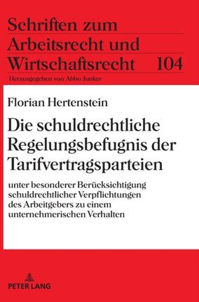 Die schuldrechtliche Regelungsbefugnis der