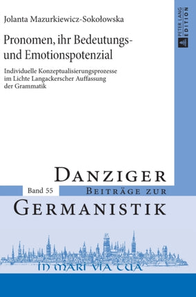 Pronomen, ihr Bedeutungs- und Emotionspotenzial: