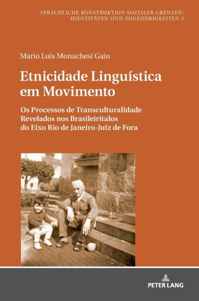 Etnicidade Linguística em Movimento: Os Processos