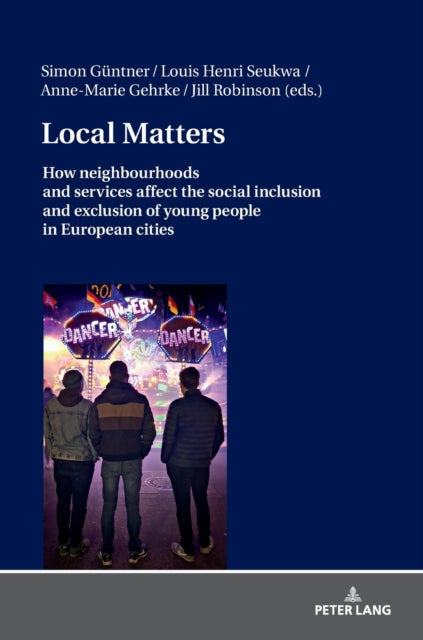 Local Matters: How neighbourhoods and services