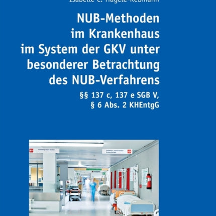 NUB-Methoden im Krankenhaus im System der GKV