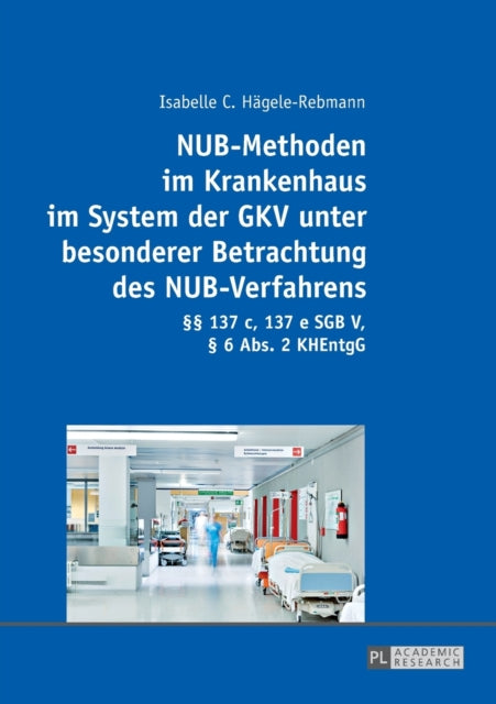 NUB-Methoden im Krankenhaus im System der GKV