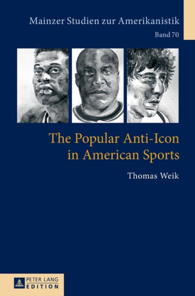 The Popular Anti-Icon in American Sports